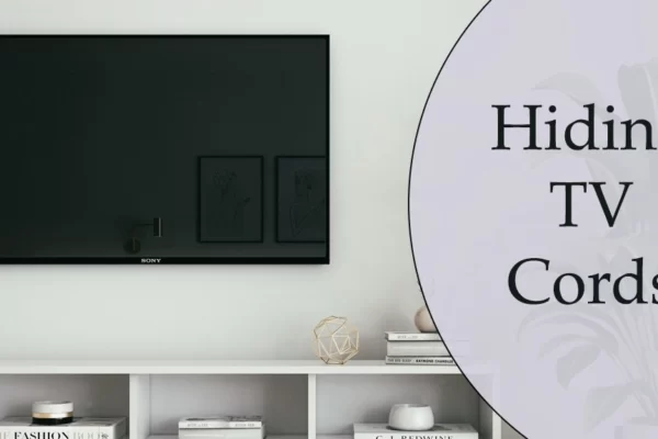 How to Hide Mounted TV Wires